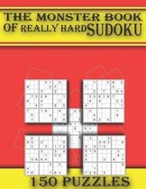 The Monster Book of Really Hard Sudoku