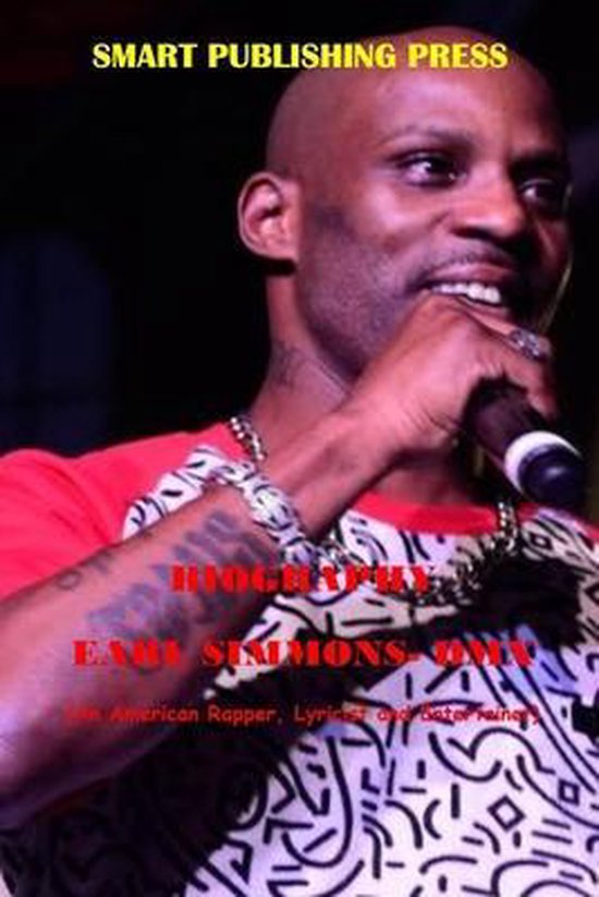 Biography Earl Simmons-DMX