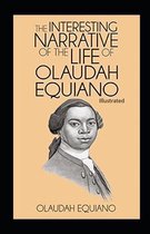 The Interesting Narrative of the Life of Olaudah Equiano Illustrated