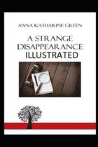 A Strange Disappearance Illustrated