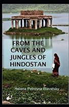 From The Caves And Jungles Of The Hindostan Annotated