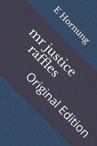 mr justice raffles
