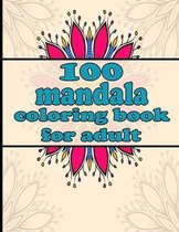 100 mandala coloring book for adult