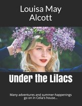 Under the Lilacs