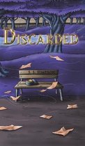 Discarded
