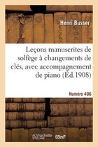 Le�ons Manuscrites de Solf�ge � Changements de Cl�s Avec Accompagnement de Piano. Num�ro 496