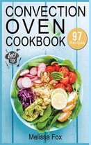 Convection Oven Cookbook