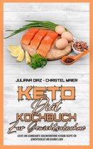 Keto-Diat-Kochbuch Zur Gewichtsabnahme
