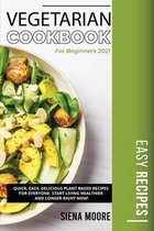 Vegetarian Cookbook for Beginners 2021