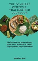 The Complete Oriental Thai-Inspired Cookbook