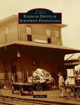 Images of Rail- Railroad Depots of Northwest Pennsylvania