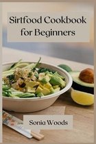 Sirtfood Cookbook for Beginners