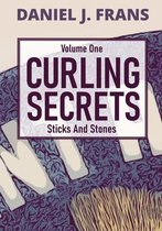 Curling Secrets Volume One