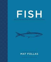 Fish: Delicious Recipes for Fish and Shellfish