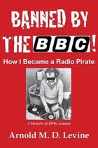 Banned By The BBC! How I Became a Radio Pirate
