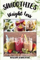 Smoothies For Weight Loss