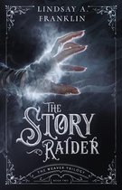 Weaver Trilogy-The Story Raider