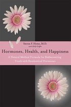 Hormones, Health, and Happiness