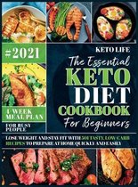 The Essential Keto Diet Cookbook For Beginners