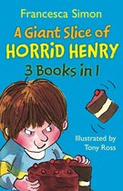 Horrid Henry 1 - A Giant Slice of Horrid Henry 3-in-1
