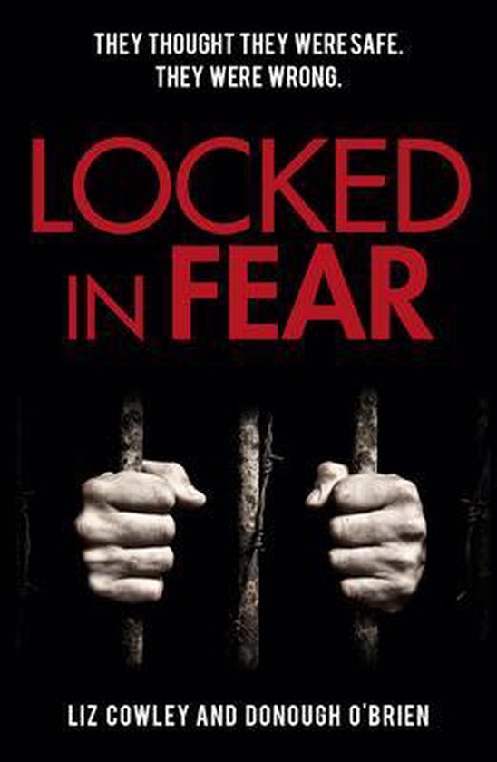 Locked in Fear, Liz Cowley 9781912666690 Boeken