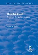 Routledge Revivals - Global Antitrust