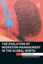 Interventions - The Evolution of Migration Management in the Global North