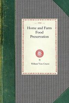 Cooking in America- Home and Farm Food Preservation