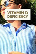 Vitamin D deficiency