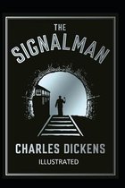 The Signal-Man Illustrated