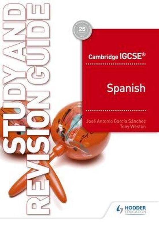 Cambridge IGCSE Spanish Study and Revision Guide 9781510448100 Jose