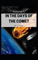 In the Days of the Comet Illustrated