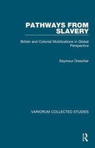 Variorum Collected Studies- Pathways from Slavery
