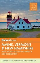 Fodor's Maine, Vermont, And New Hampshire