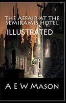 The Affair at the Semiramis Hotel Illustrated
