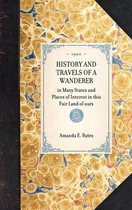 Travel in America- History and Travels of a Wanderer