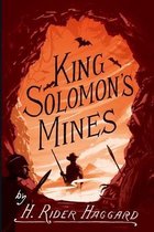King Solomon's Mines Annotated and Illustrated Edition