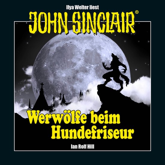 John Sinclair - Werwölfe beim Hundefriseur (Ungekürzt) - cover
