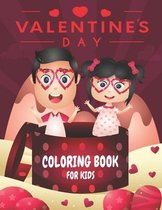 Valentine's Day Coloring Book For Kids: Valentine Themed Coloring Activity Game Book for Kids and Adults for Fun Relaxing and Stress Reliving - Valent