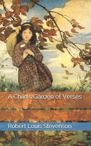 A Child's Garden of Verses