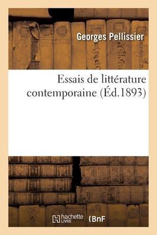 Essais de Litt�rature Contemporaine