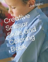 Creative Scissor Skills and Coloring Book