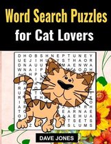 Word Search Puzzles for Cat Lovers: Word Search for Cat Lover