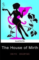 The House of Mirth Illustrated