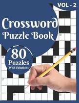 Crossword Puzzle Book: Large Print Crossword Puzzles Game Book Solution Included For Checking Best Gift for Your Mums And Dads To Enjoy Their