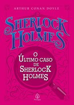 Sherlock Holmes - O último caso de Sherlock Holmes