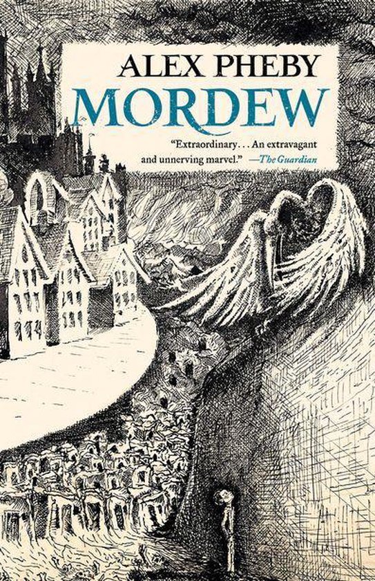 Boek kaft met de titel "Mordew" van Alex Pheby. Tekening van een engelachtige figuur en een stad.