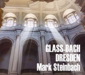Mark Steinbach - Glass-Bach Dresden (CD)