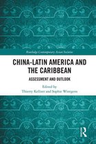 Routledge Contemporary Asian Societies - China-Latin America and the Caribbean