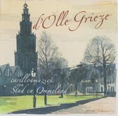 Various ‎– d'Olle Grieze - Carillonmuziek von Stad en Ommeland